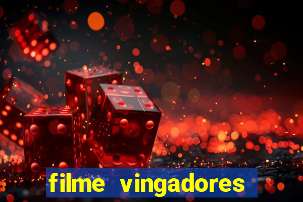 filme vingadores ultimato completo dublado gratis
